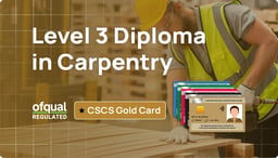 Level 3 Diploma in Carpentry – Ofqual regulated course with CSCS Gold Card for skilled workers
