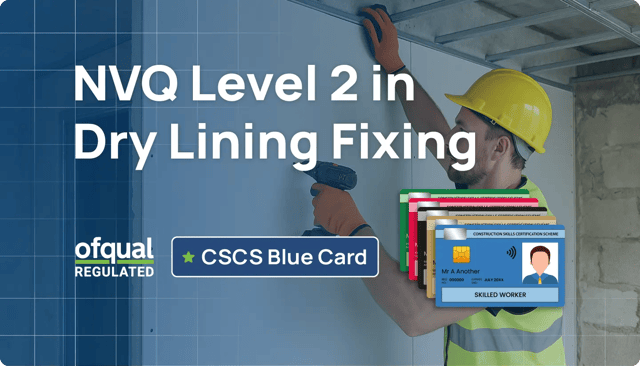 NVQ Level 2 in Dry Lining Fixing