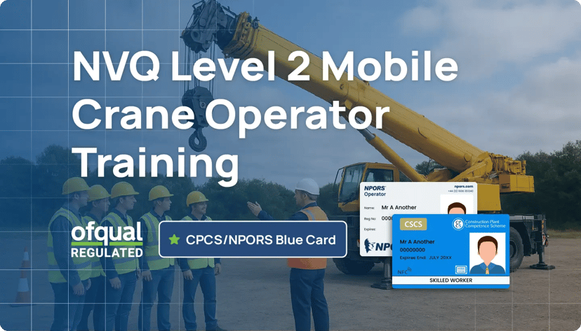 NVQ Level 2 Mobile Crane Operator Certificate (Ofqual Regulated, CPCS/NPORS Blue Card Qualification)