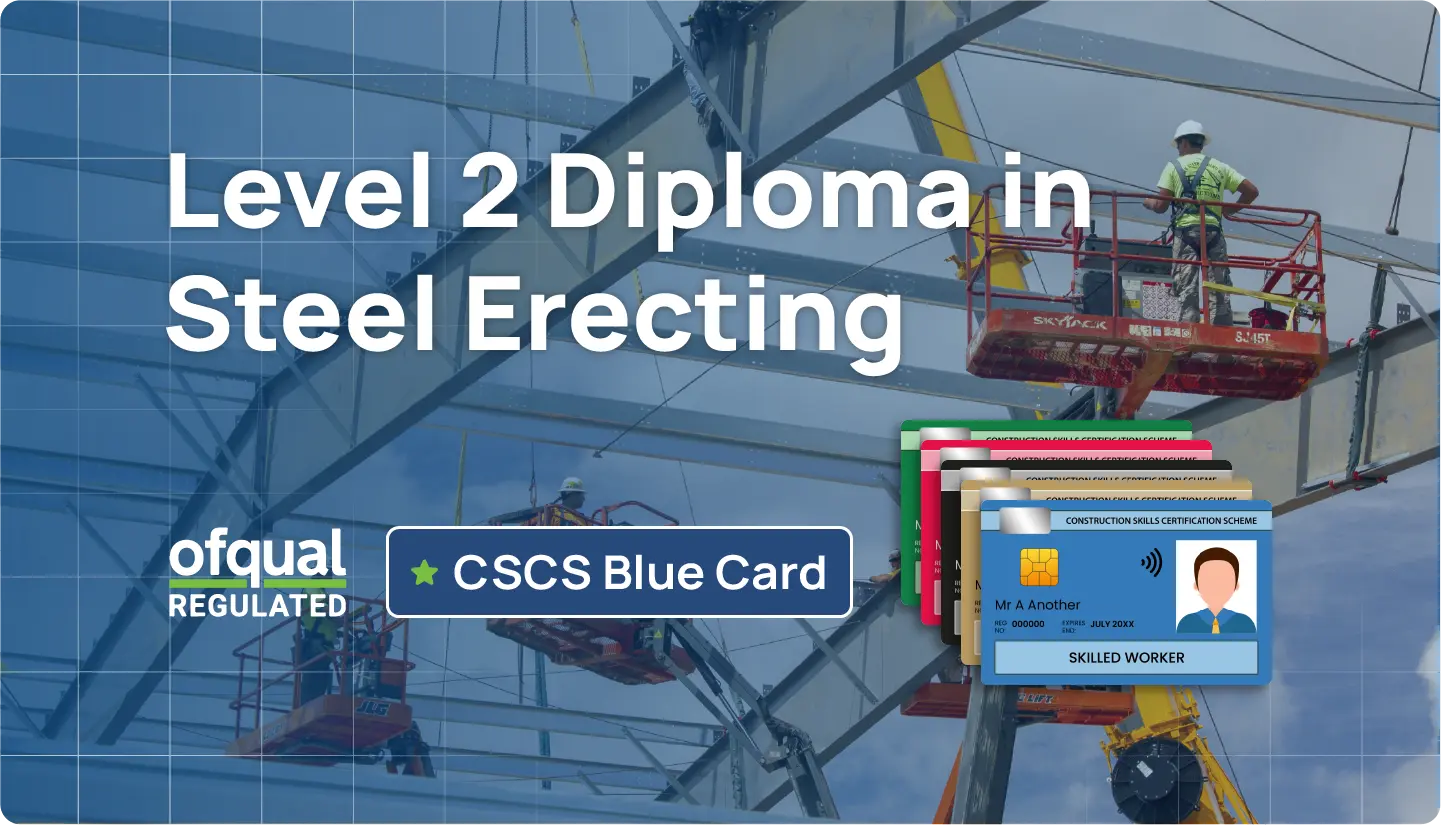 Level 2 NVQ Diploma in Steel Erecting