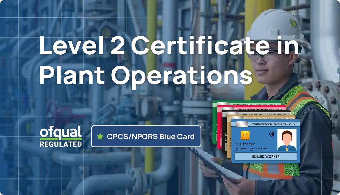 NVQ Level 2 Certificate in Plant Operations