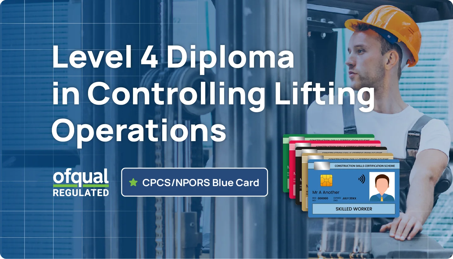 Level 4 NVQ in Controlling Lifting Operations (Lift Supervisor)