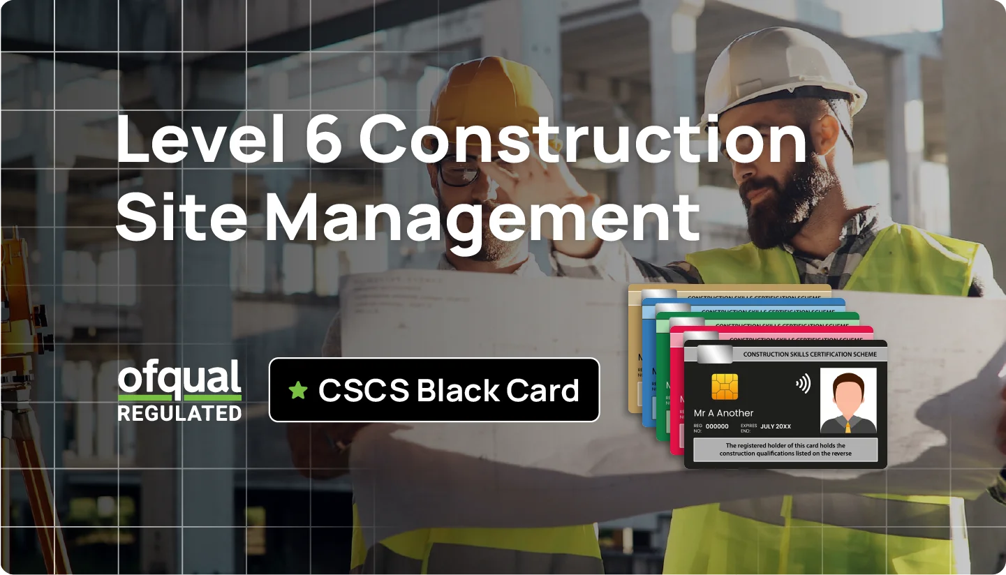 NVQ Level 6 in Construction Site Management