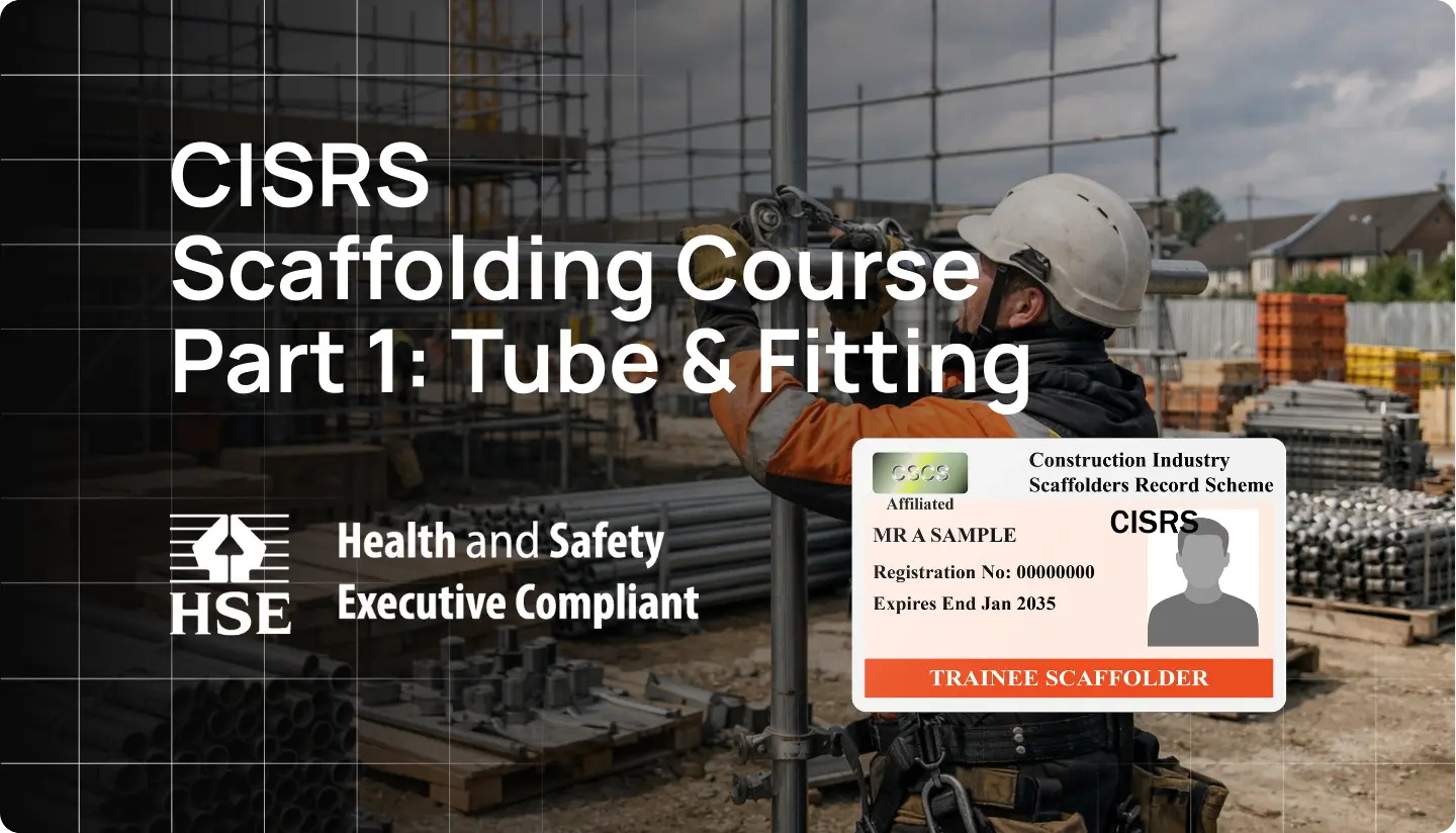 CISRS Scaffolding Part 1 Tube and Fitting
