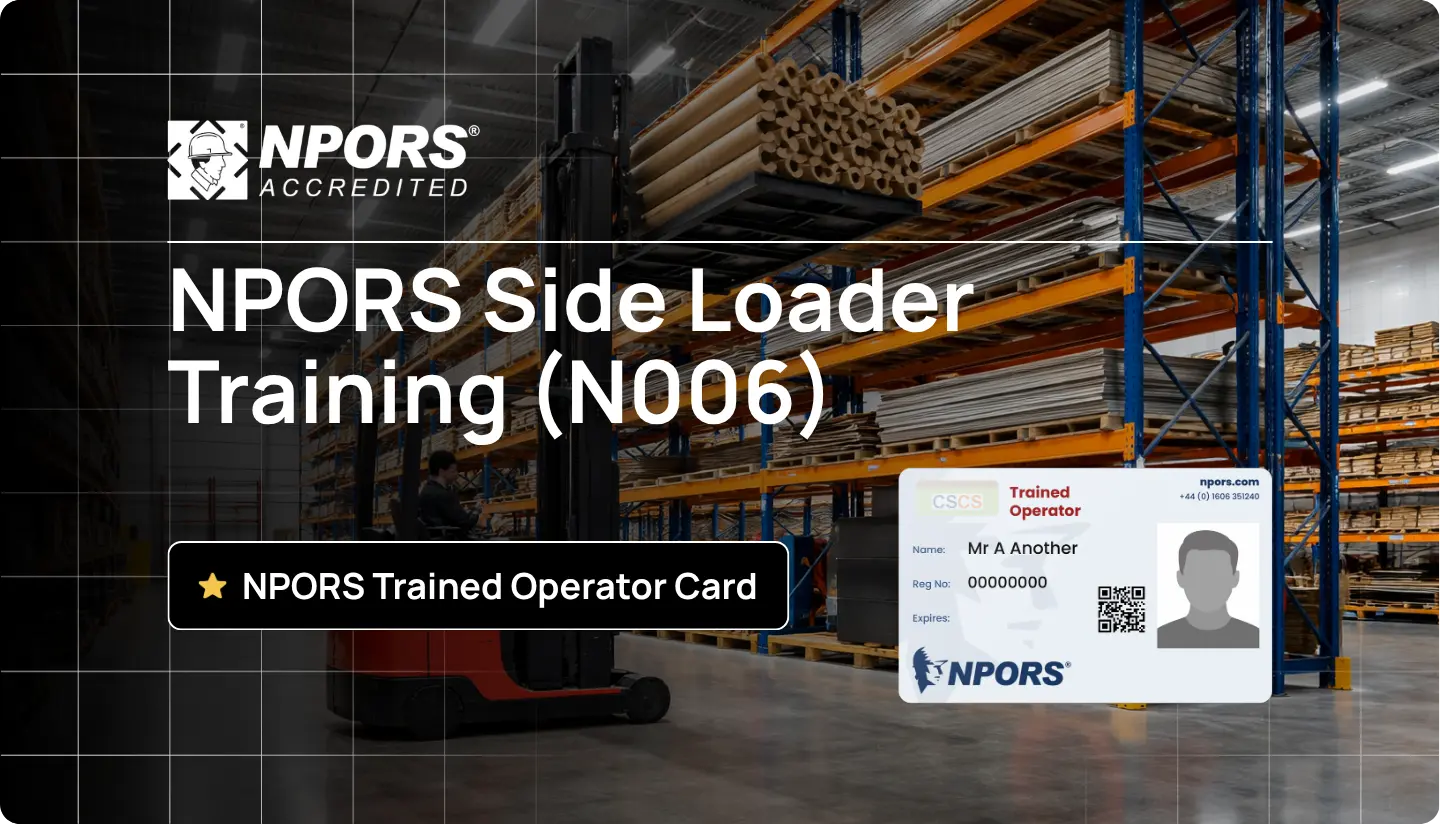 NPORS Side Loader Training (N006)