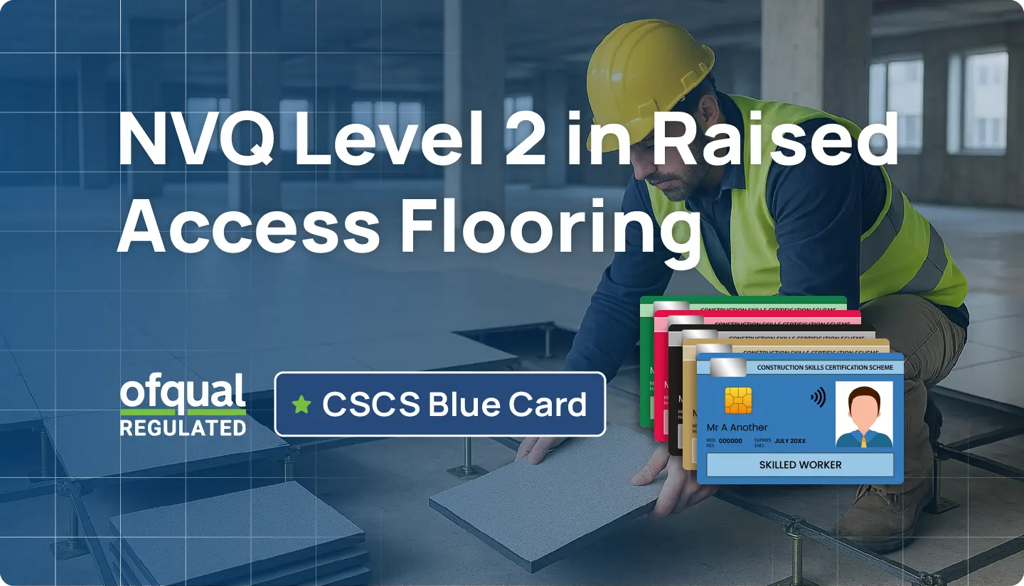 NVQ Level 2 in Raised Access Flooring