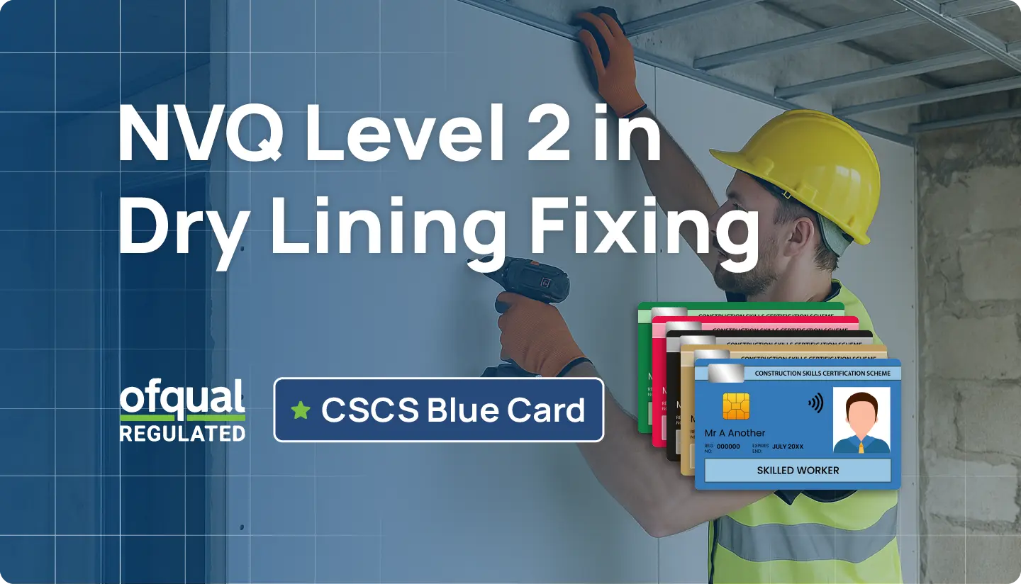 NVQ Level 2 in Dry Lining Fixing