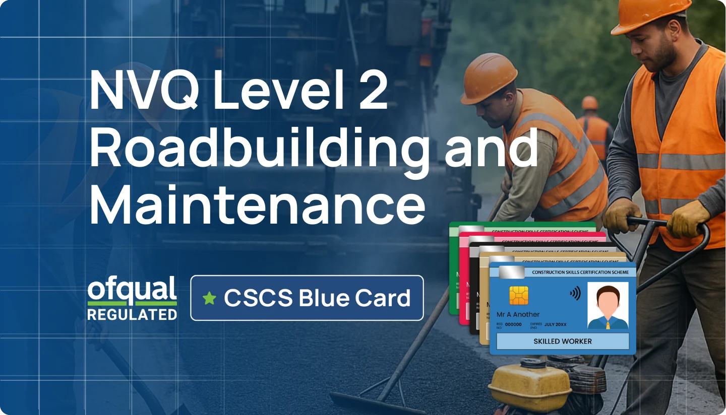 NVQ Level 2 Roadbuilding and Maintenance