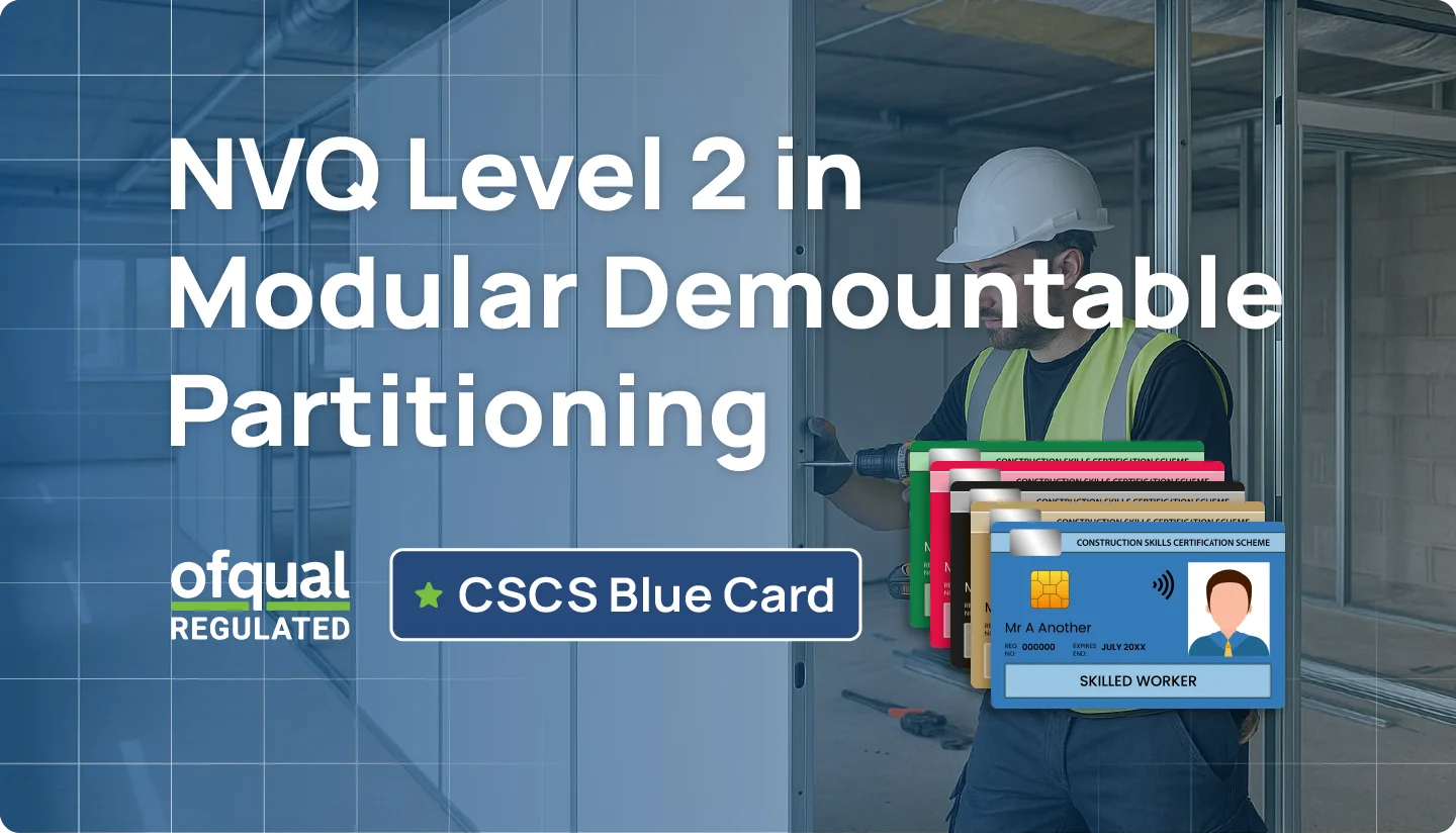 NVQ Level 2 in Modular Demountable Partitioning