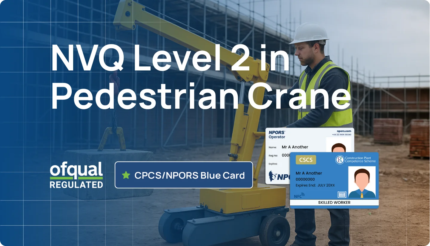 NVQ Level 2 in Pedestrian Crane