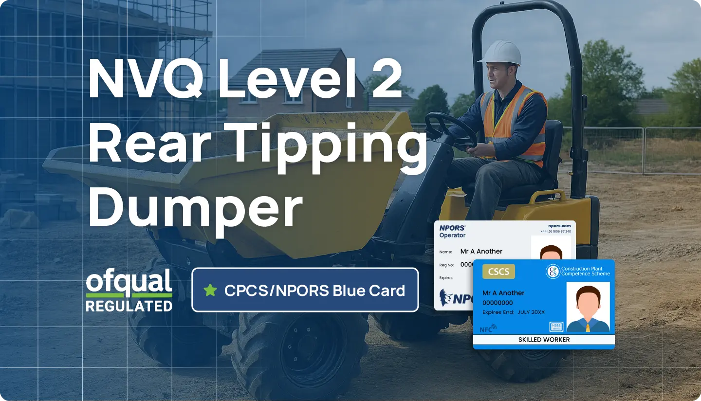 NVQ Level 2 in Rear Tipping Dumper