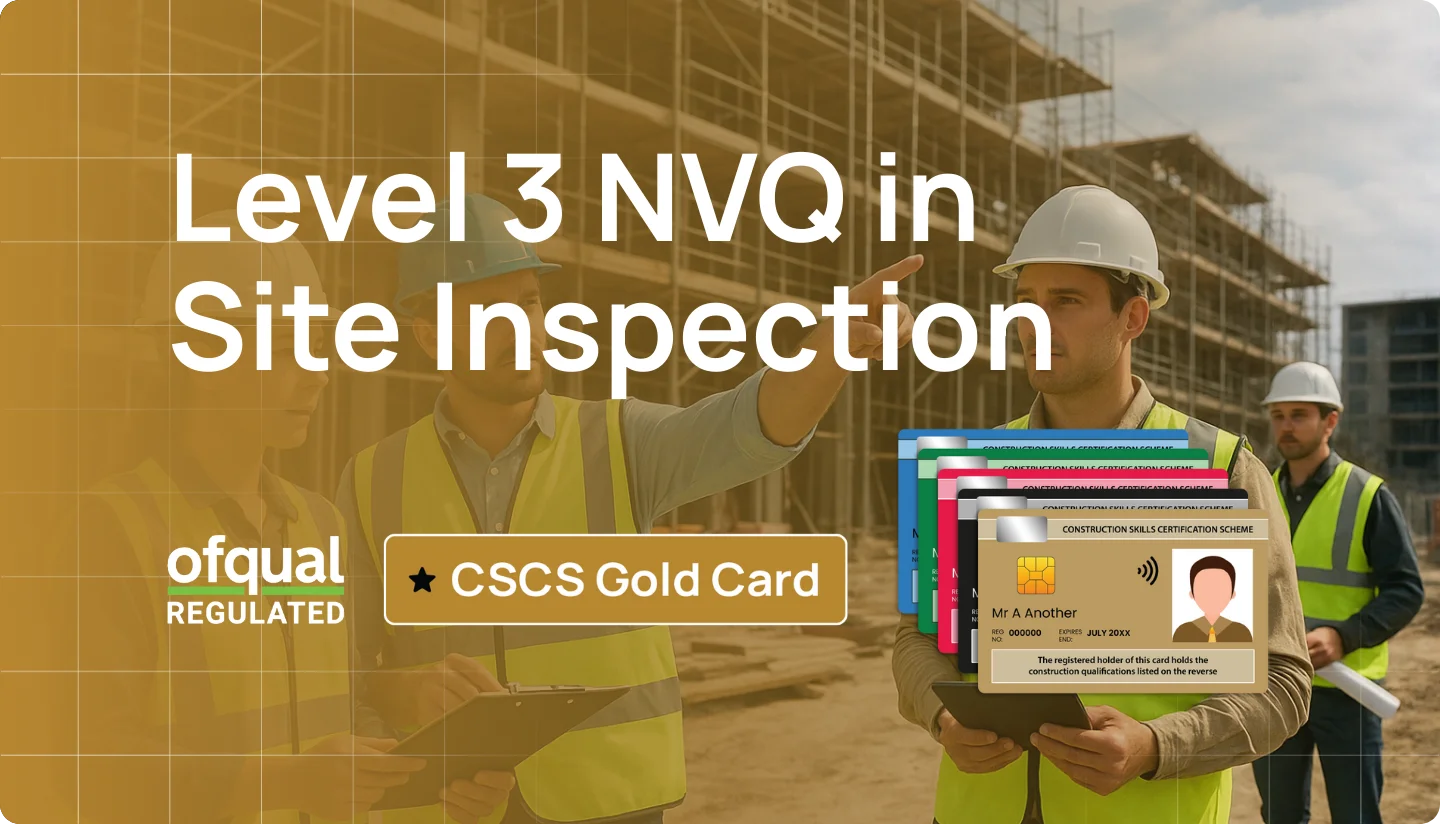 Level 3 NVQ in Site Inspection