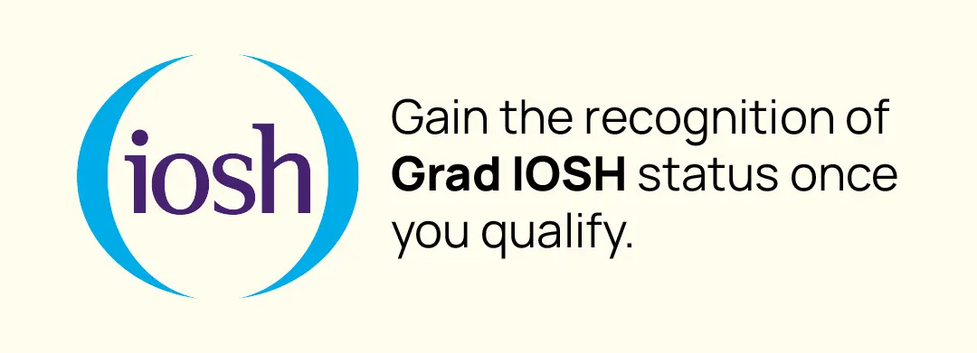 Achieve IOSH Graduate Membership through the NVQ Level 5 in Occupational Health and Safety and advance your professional career
